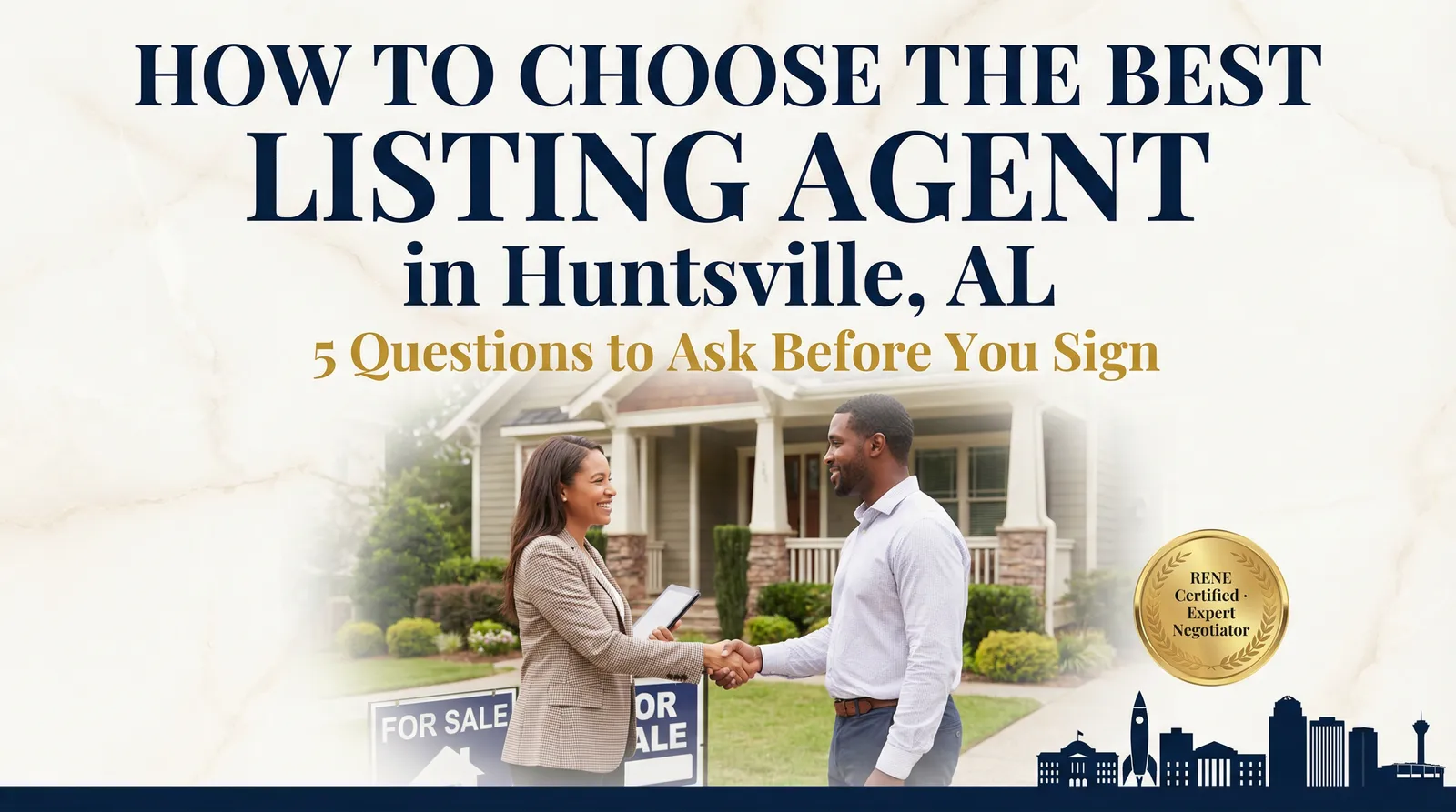 How to Choose the Best Listing Agent in Huntsville, AL